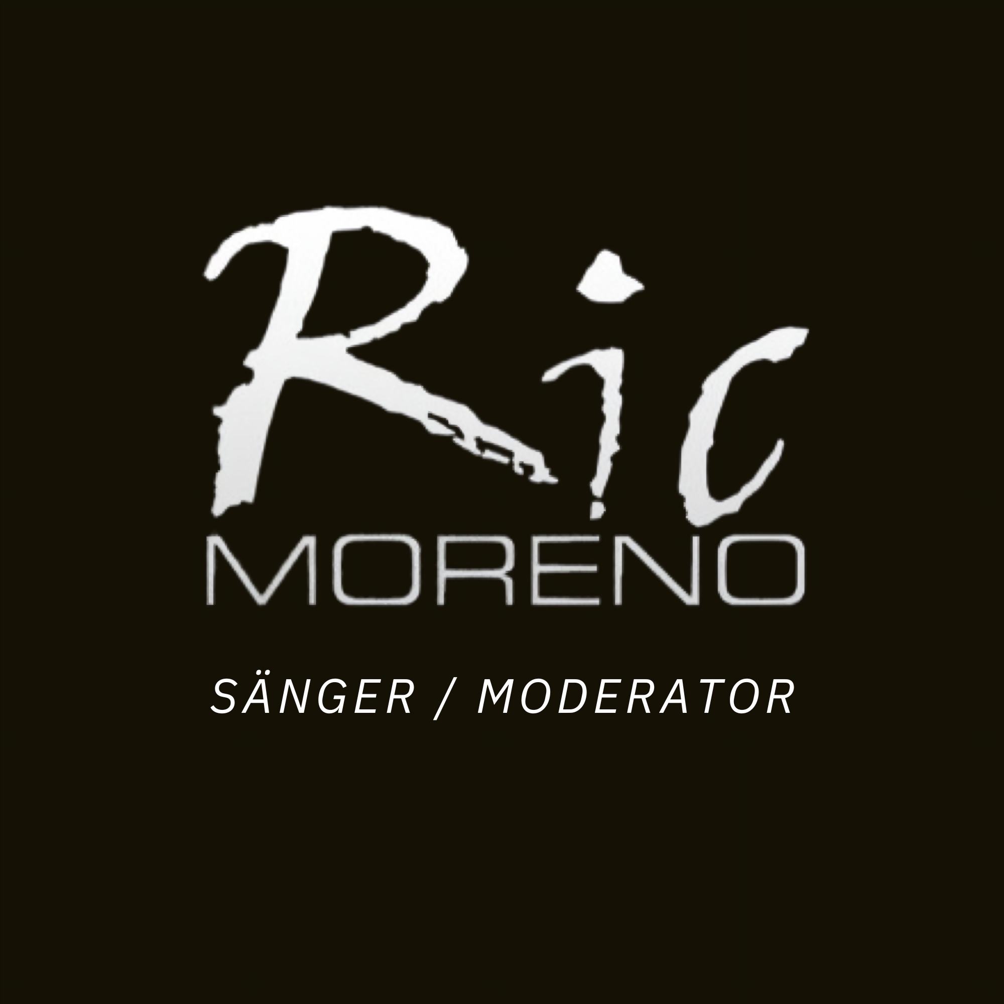 Ric Moreno – Sänger / Moderator
